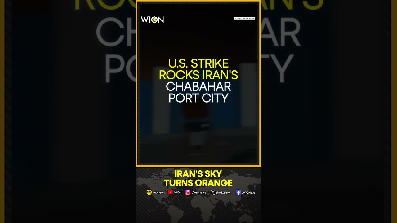 US-Iran War: US Strike Rocks Iran's Chabahar port | WION Shorts