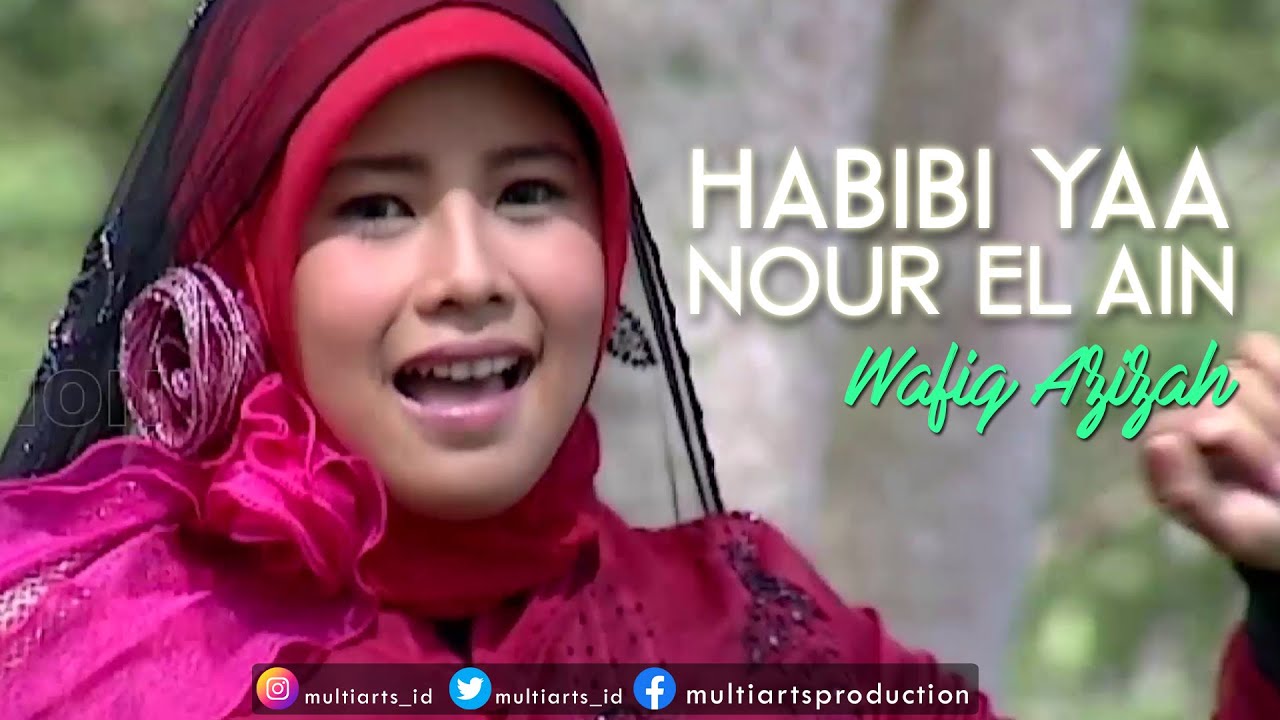 HABIBI YAA NOUR EL AIN | Nour El Ein - Wafiq Azizah (Official Music Video)