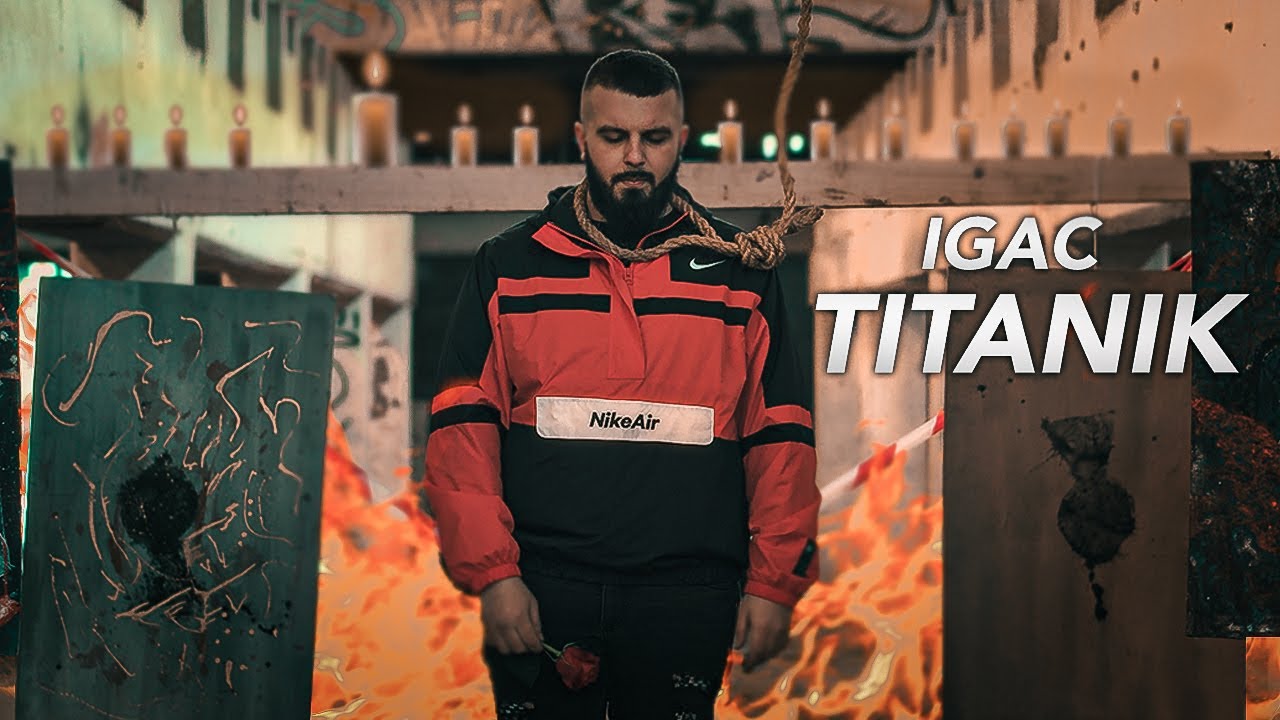 IGACC - TITANIK (Official Video) 4k
