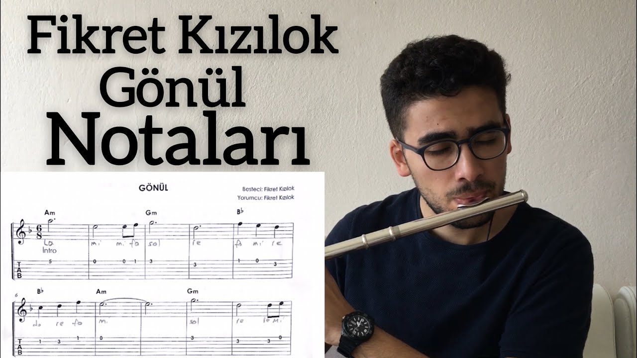 Gönül - Fikret Kızılok | Notaları - Emre ALTINKURT