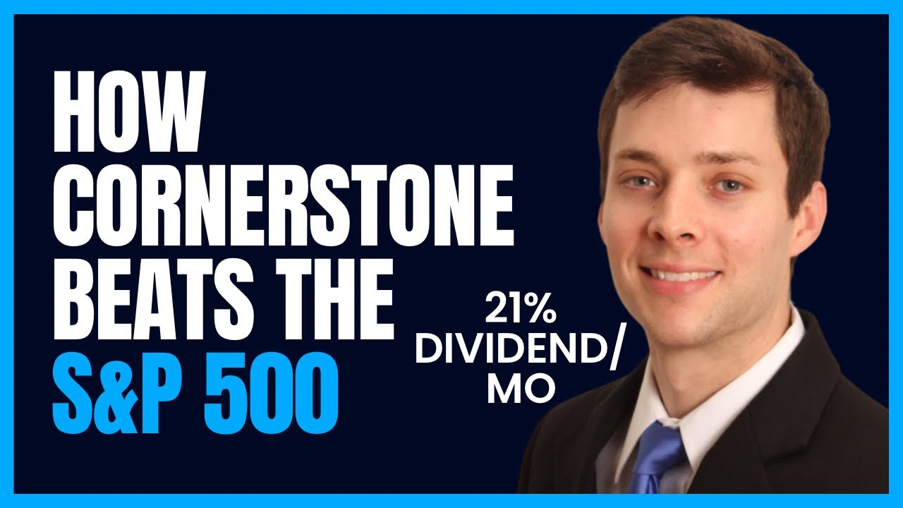 How Cornerstone Funds Beat The S&P 500 Over 10 Years (High Yield Dividends- CLM & CRF vs. SPY)
