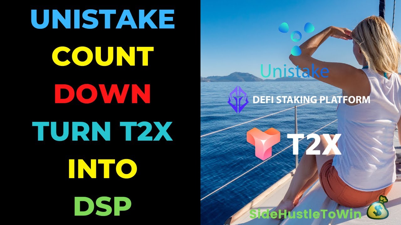 🐣 Unistake Round 3 ISO Countdown And Why T2X Should Go Into DSP 🐣