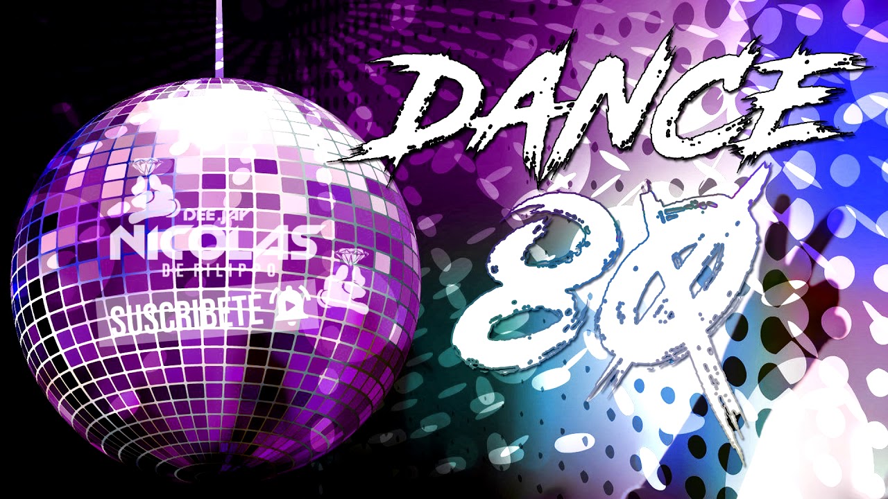 DANCE 80 ✘ Dj Nicolas&reg; De Filippo