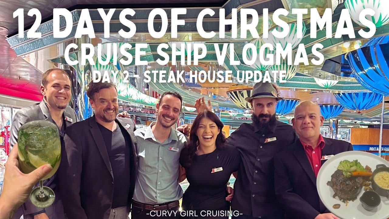 12 ДНЕЙ РОЖДЕСТВА: День 2 - Обновление информации о круизном лайнере и стейк-хаусе.