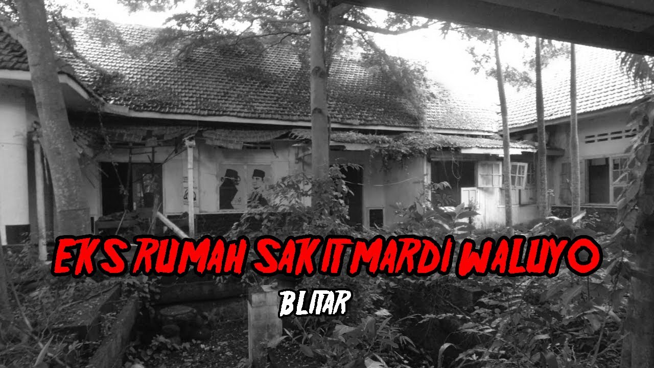 PENAMPAKAN EKS RUMAH SAKIT MARDI WALUYO | BLITAR