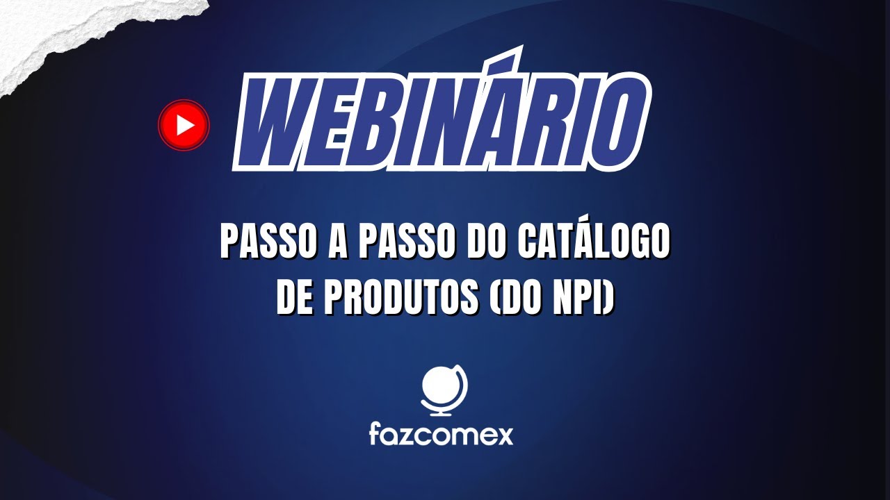 [Webinário]  Passo a passo do catálogo de produtos do #NPI