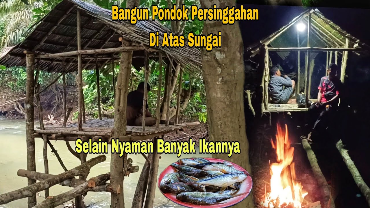 BANGUN PONDOK TEMPAT PERSINGGAHAN, SELAIN NYAMAN BANYAK IKAN NYA