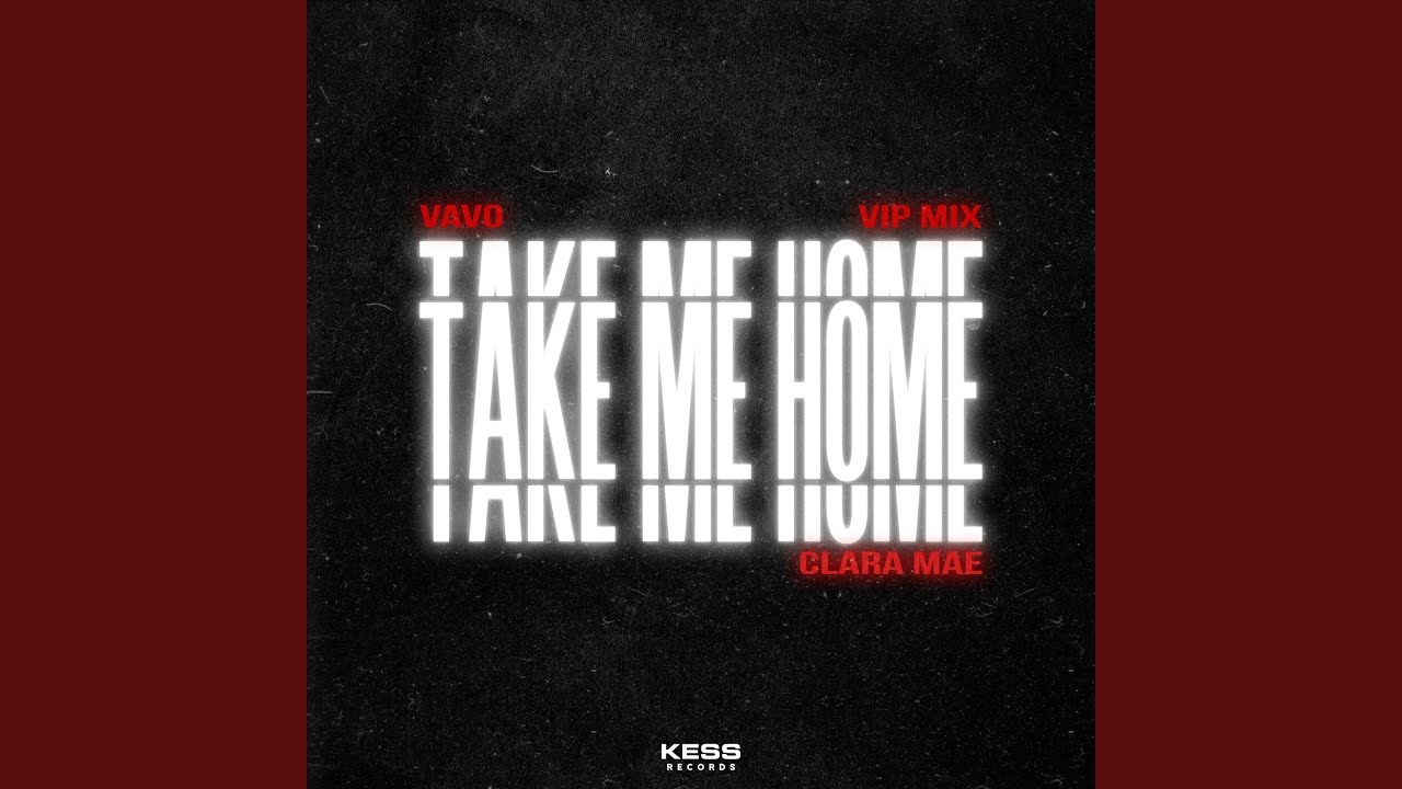 Take Me Home (VIP Mix)