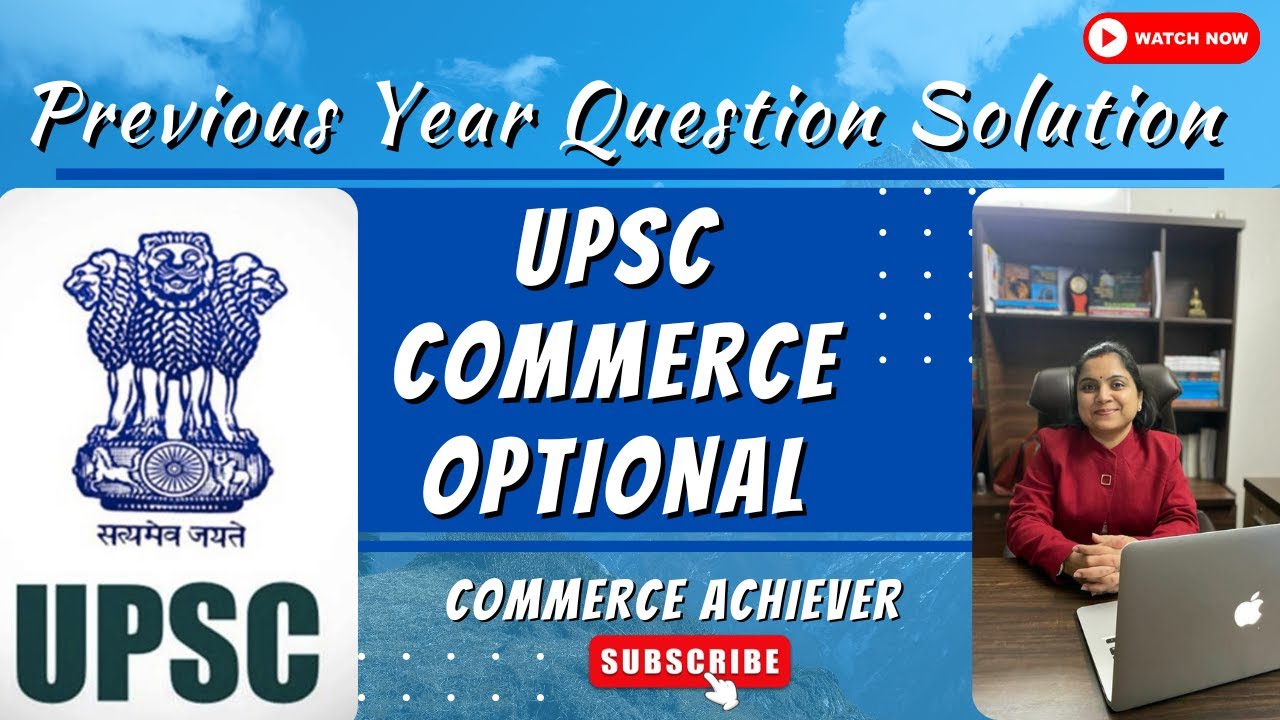 UPSC Optional  Commerce Optional -  Previous Year Paper 2021  - Solution to Question