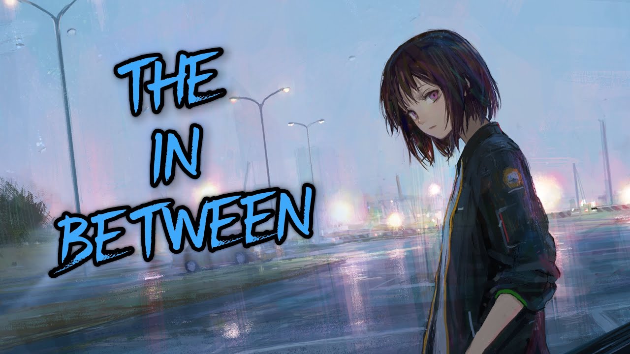Nightcore – The In-Between (Custom Instrumental4)