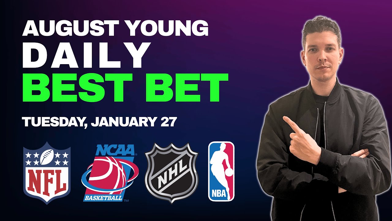Daily Best Bet Tuesday 1/27/2026 - August Young - Doc's Sports