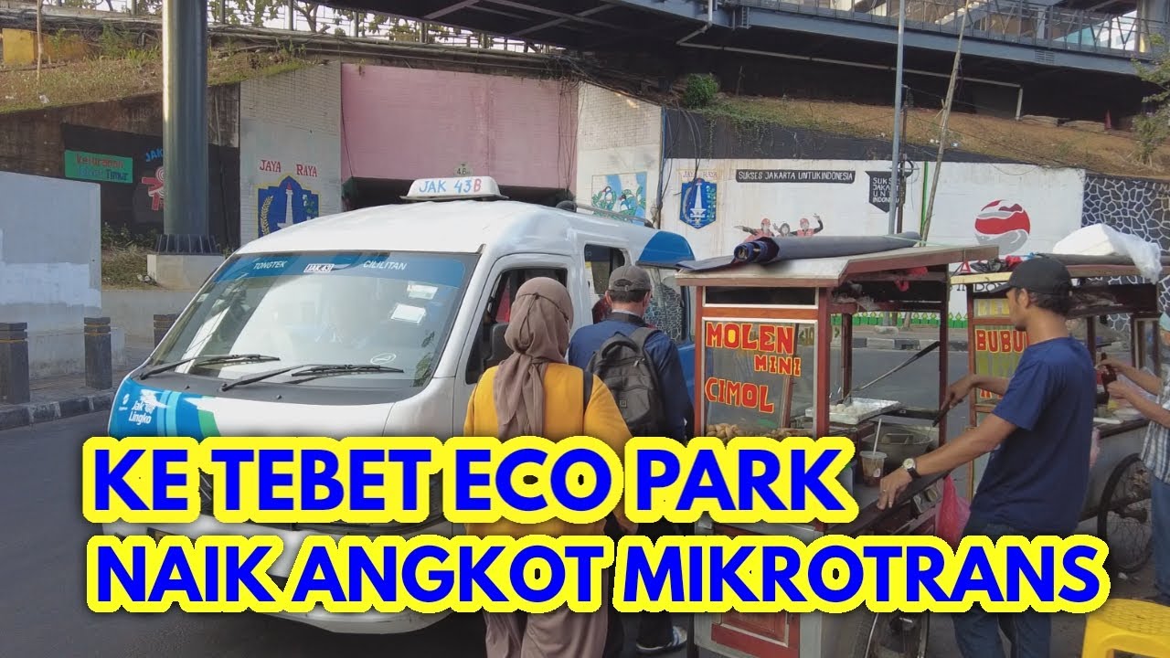NAIK ANGKOT MIKROTRANS KE TEBET ECO PARK