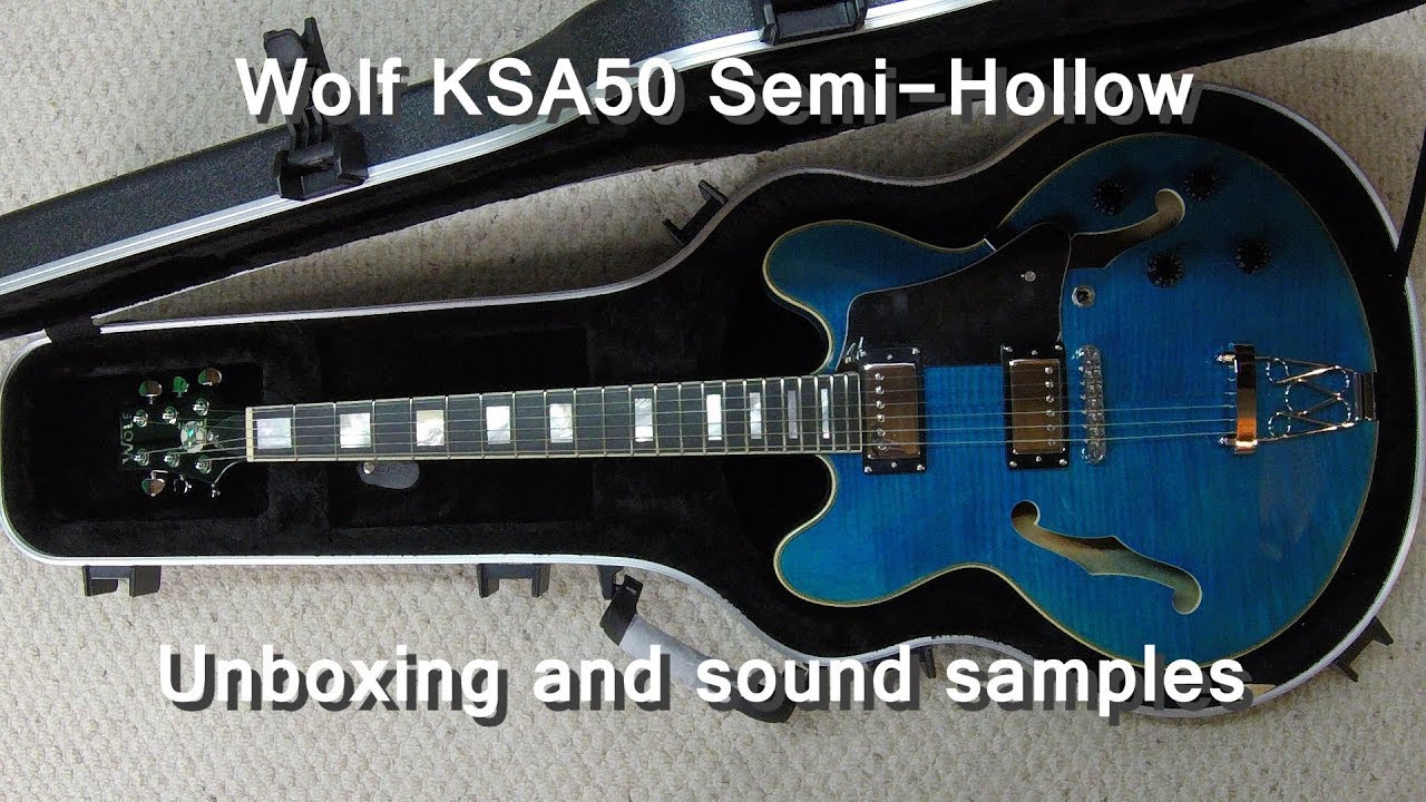 Wolf KSA50 Semi Hollow guitar unboxing and sound samples ENGL amp