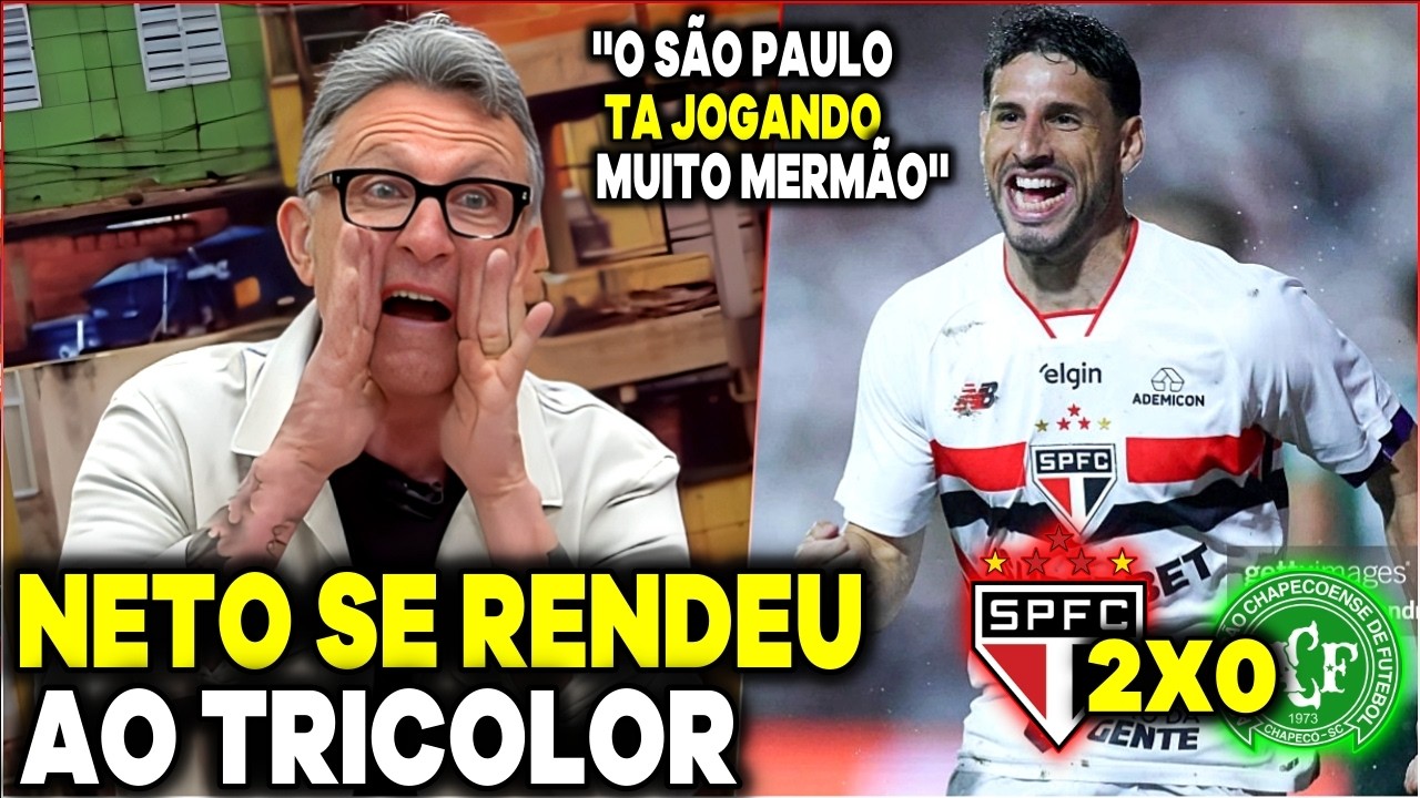 LÍDER DO CAMPEONATO! NETO SE RENDEU AO SÃO PAULO APÓS VENCER A CHAPECOENSE ''TÁ UMA MÁQUINA O SPFC''