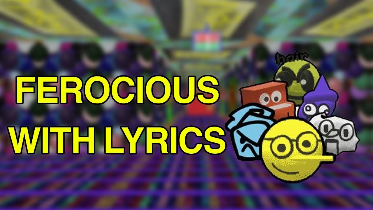 Ferocious With Lyrics