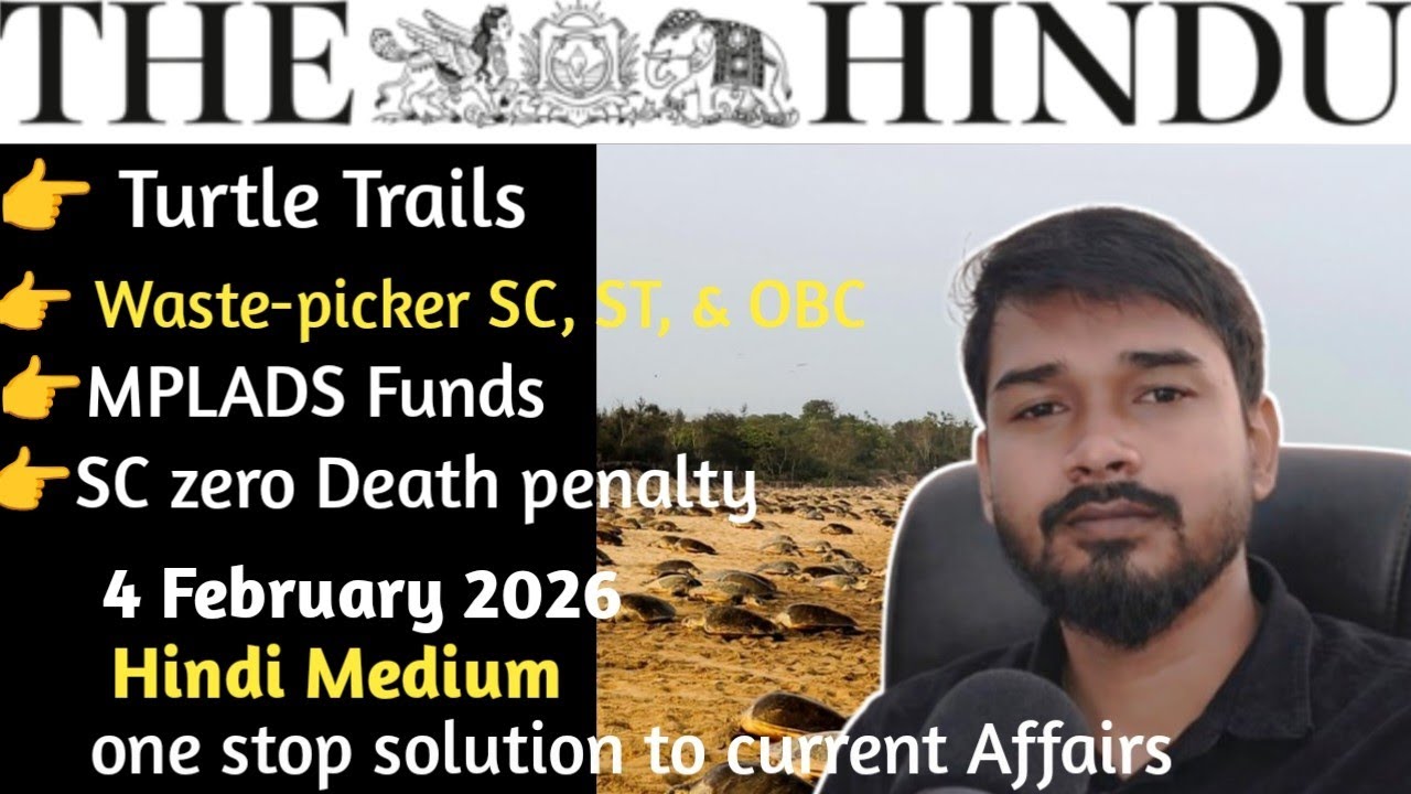 4 February 2026 | The Hindu Newspaper Analysis Today | Editorial Analysis | Current Affairs Today |