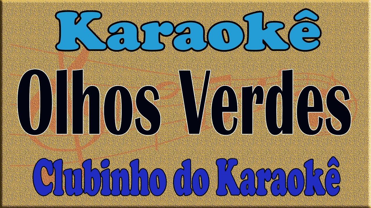 Amado Batista Olhos Verdes - Karaokê
