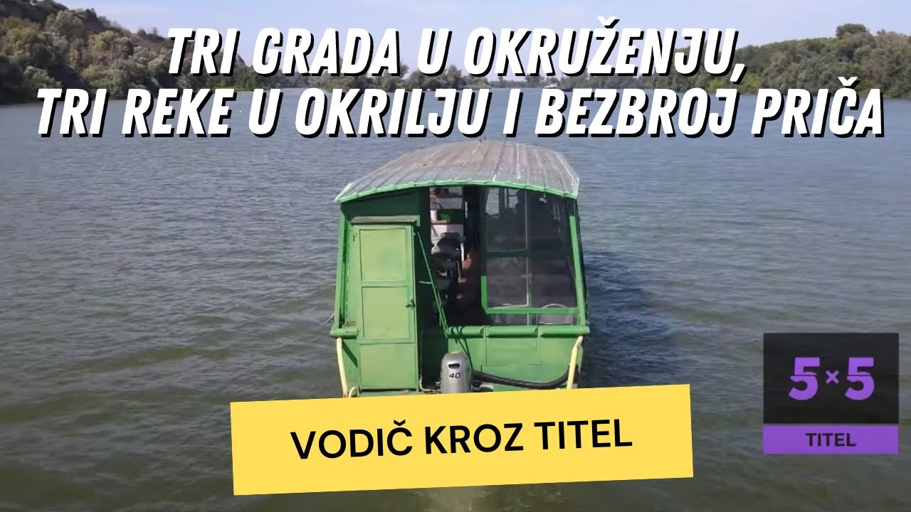 Titelski breg je najlepši panonski vidikovac, ušće dveju reka u Dunav, sve nadohvat ruke | 5X5