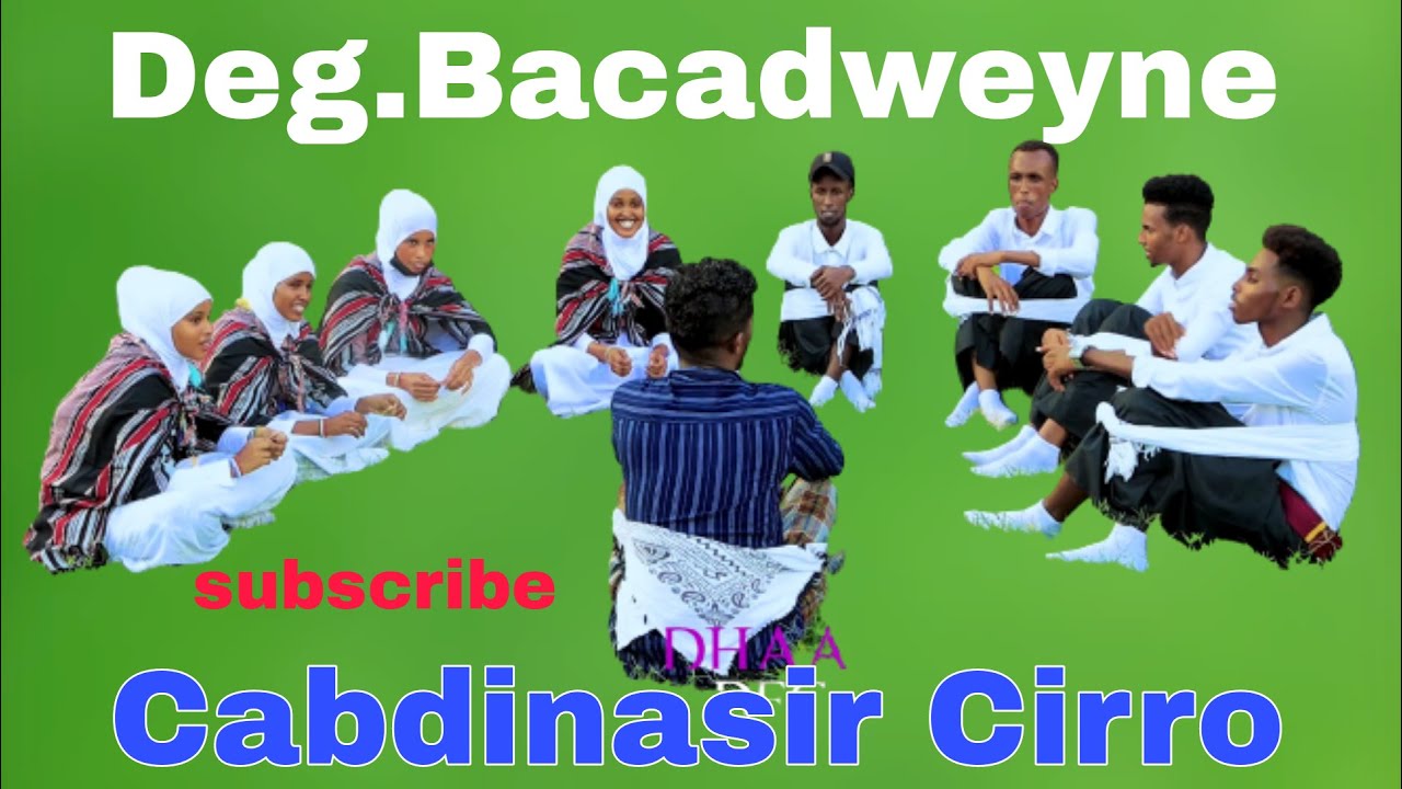 CABDINAASIR CIRRO DHAANTO CUSUB DEGMADA BACADWEYNE NEW VIDEO KOOXDA DHAQAN DHOWR
