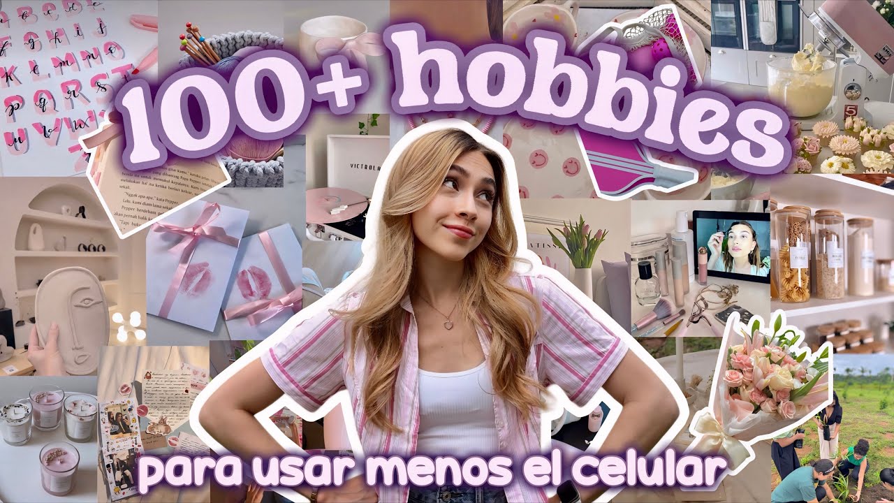 100 COSAS QUE HACER en lugar de estar en el celular🩰🎨🎼- Evelyn Rangel