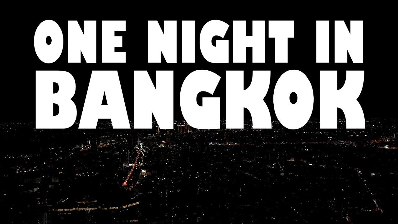 One Night in Bangkok