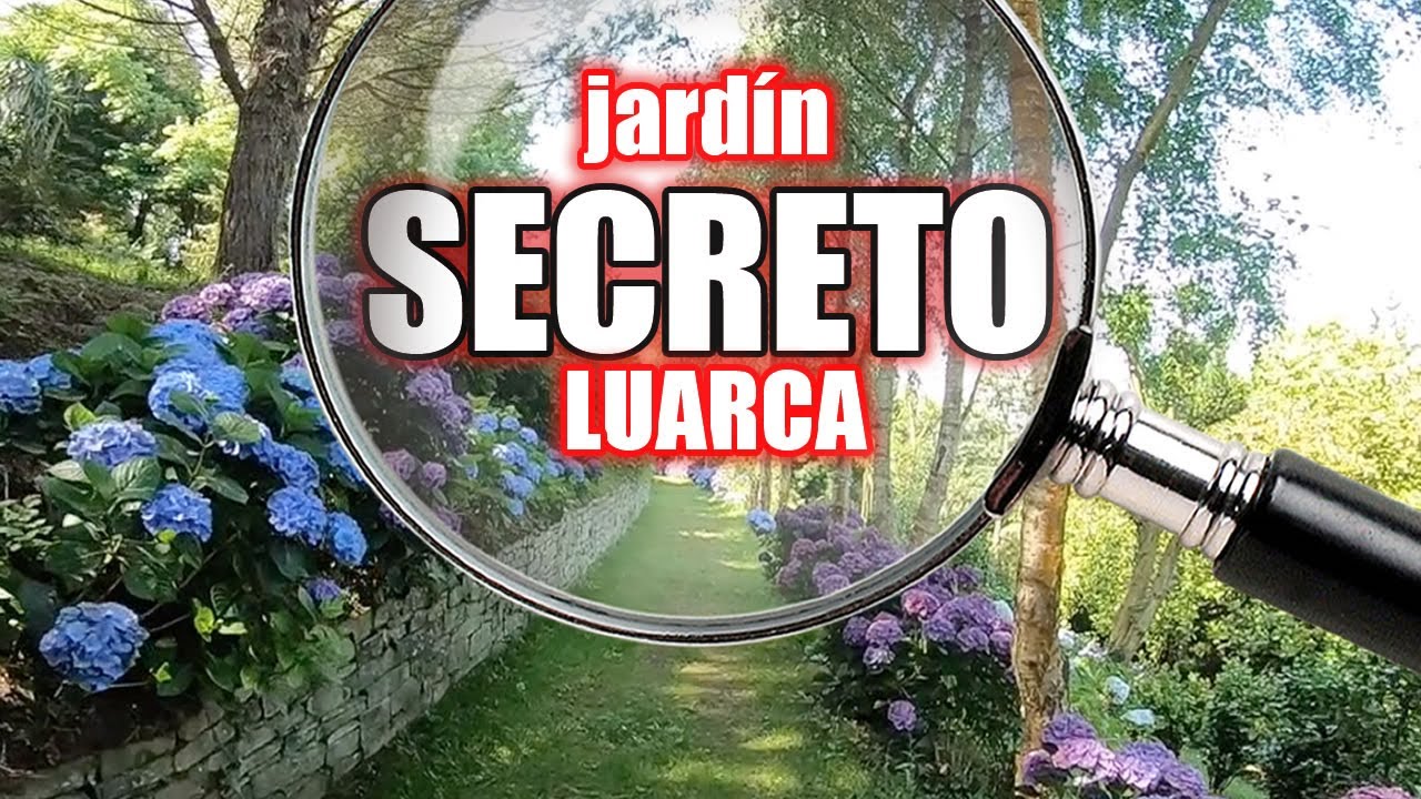 LUARCA: la FONTE BAXA o JARDINES de PANRICO el jardín secreto!!