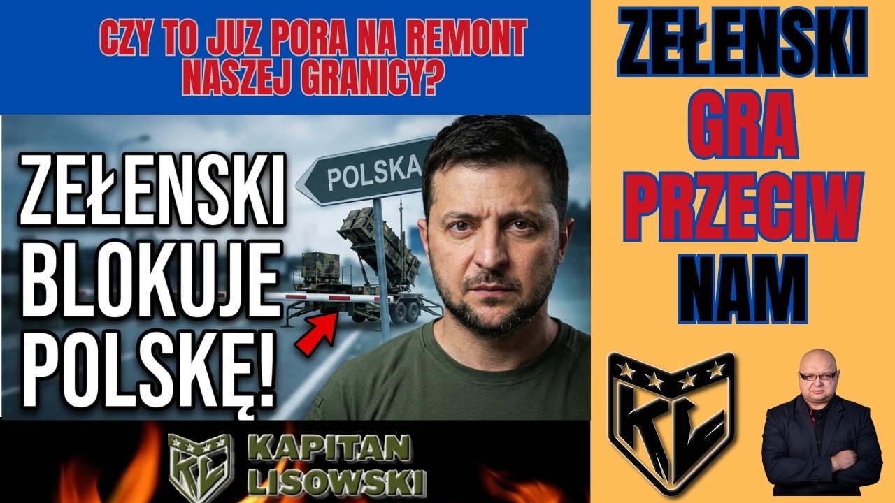 MATERIAŁ SPECJALNY!!! Zełenski blokuje Polskę!!!.  Kapitan Lisowski