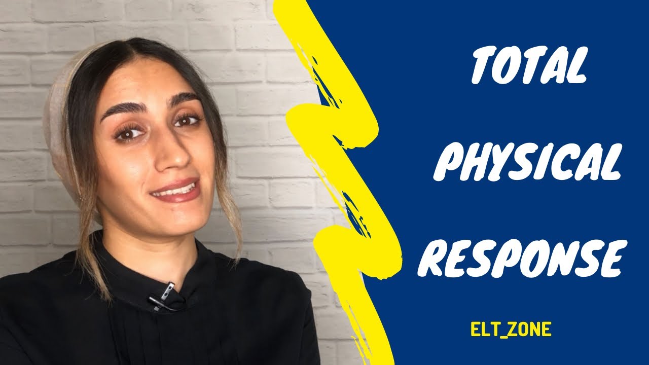 Total Physical Response (TPR)
