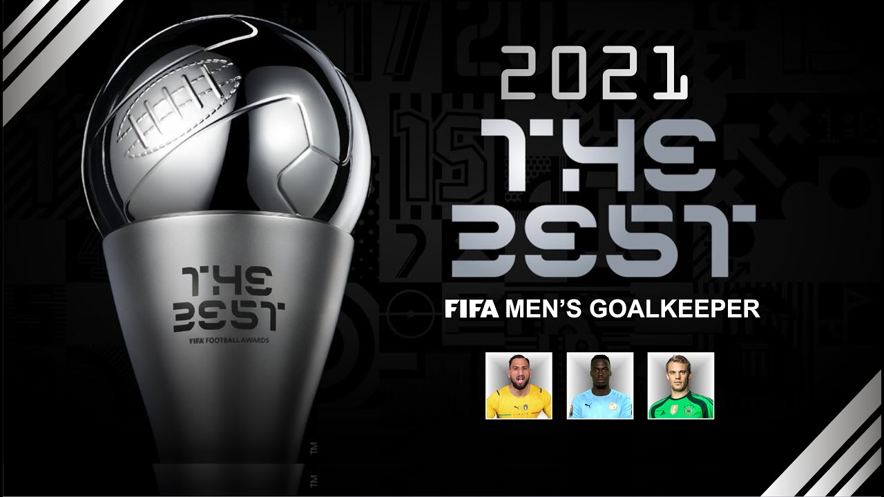 THE BEST FIFA MEN'S GOALKEEPER 2021 - THE BIG 3