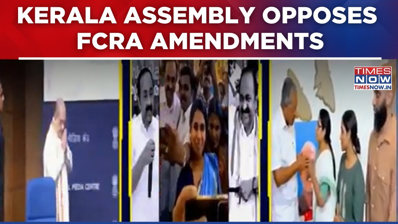Kerala Assembly Opposes FCRA Amendments: 'Resolution Puts NGO Funding Row Back In Focus'