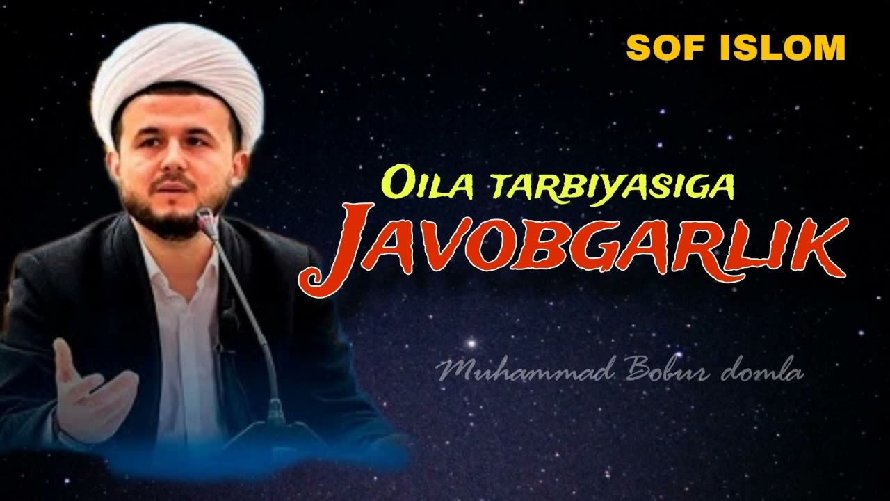 #003 | #жума | 02.02.2024 | ОТАНИНГ ОИЛА ТАРБИЯСИДАГИ ЎРНИ | Муҳаммад Бобур домла
