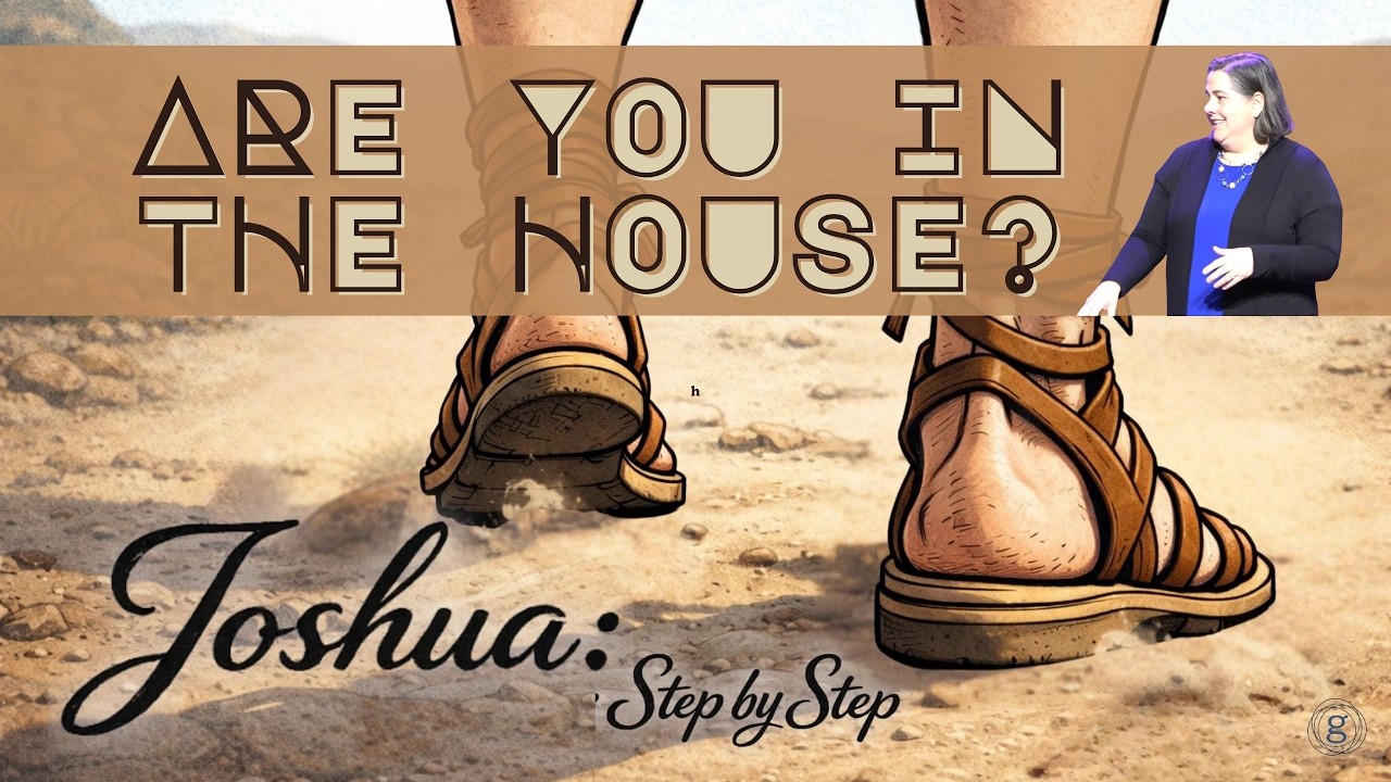 Message Only | Are You In The House? | Joshua | Pastor Stephanie Berglund | Grace