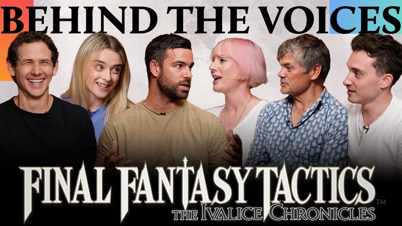 Behind the Voices | Final Fantasy Tactics - The Ivalice Chronicles