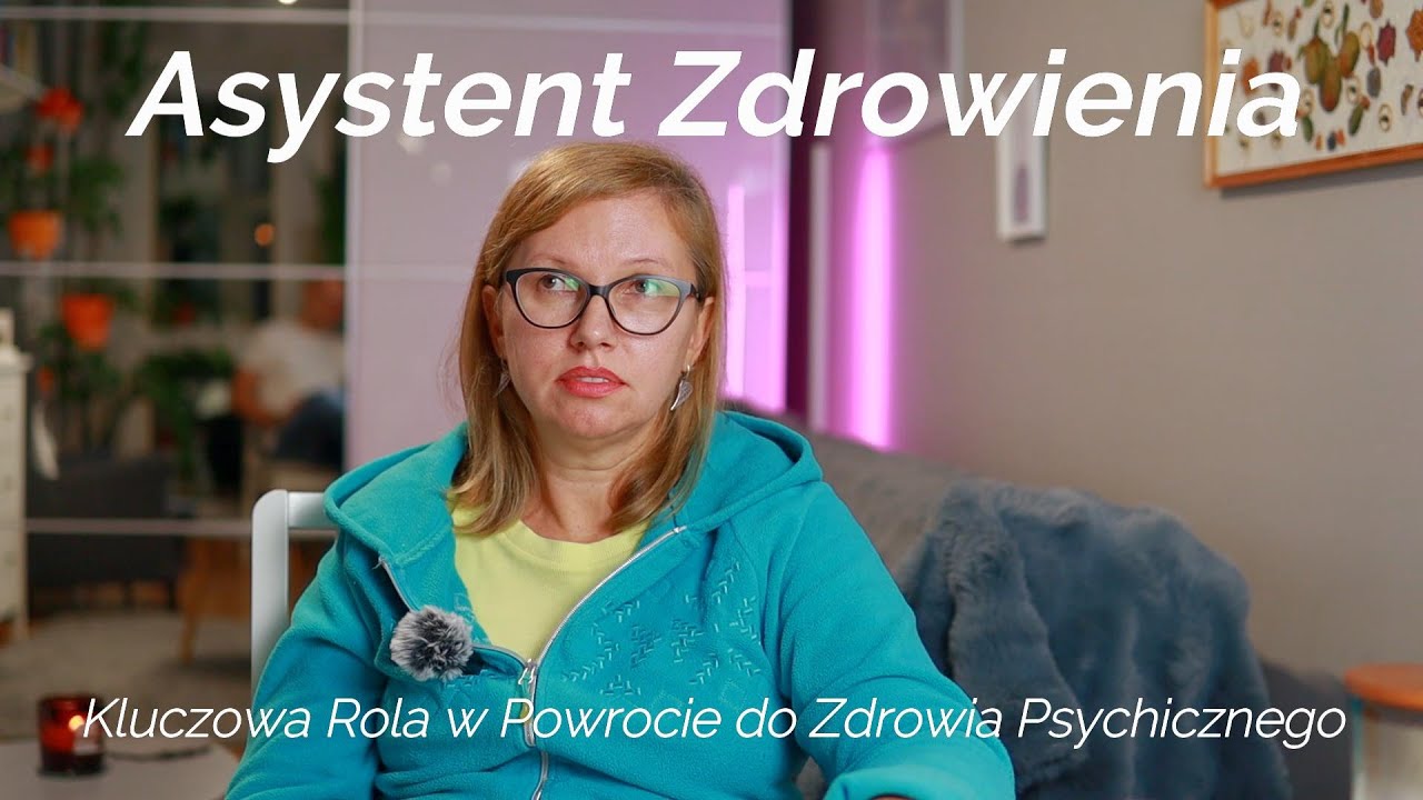 Asystent zdrowienia - kluczowa rola w powrocie do zdrowia psychicznego