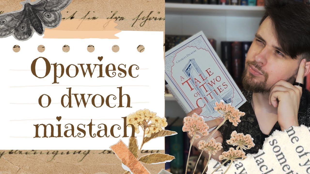 Czy Opowieść o dwóch miastach to rozczarowanie? | BOY MEETS CLASSIC #3