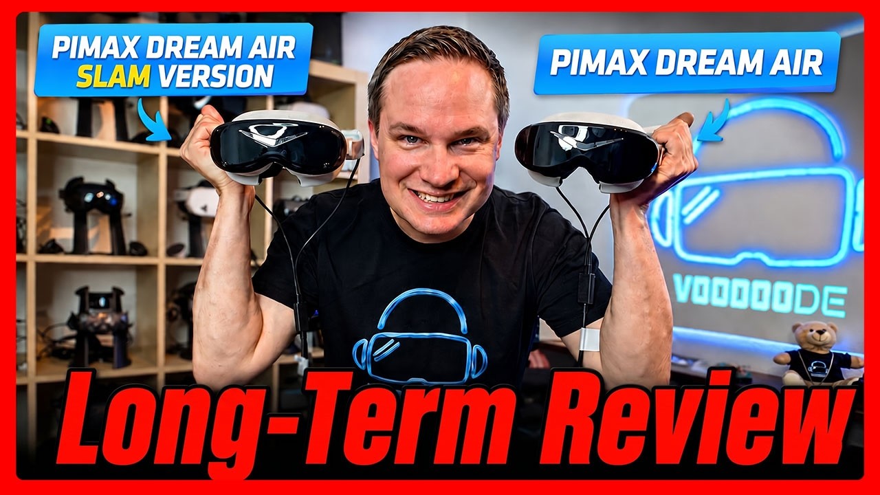 Pimax Dream Air 4 Months Later: Still My Favorite PCVR Headset?! + SLAM Version