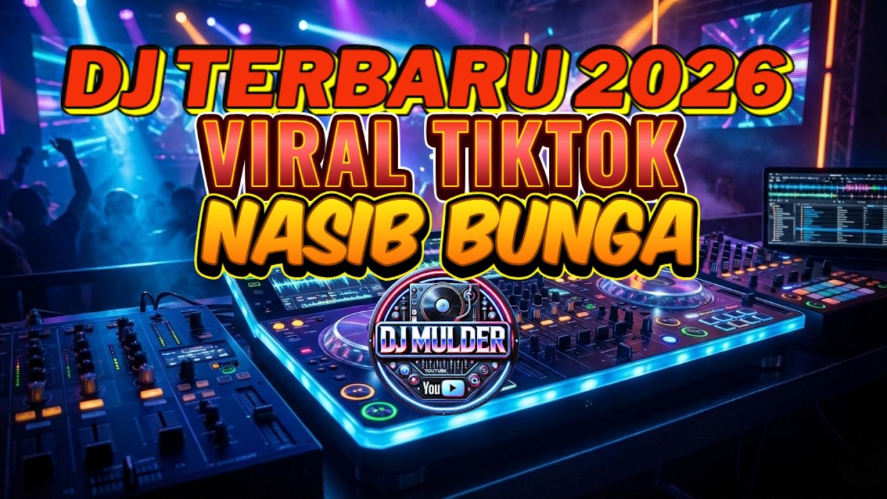 🔥 DJ Viral Terbaru 2026 | Nasib Bunga | Noer Halimah | DJ Remix Full Bass Paling Enak 🔥