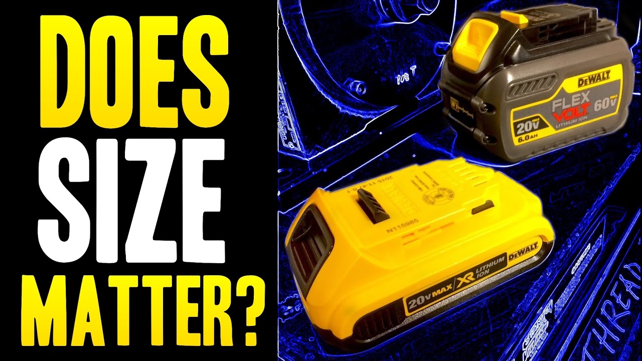 DOES SIZE MATTER?  Dewalt FLEXVOLT -vs- Compact & Standard 20v Lithium Battery Packs