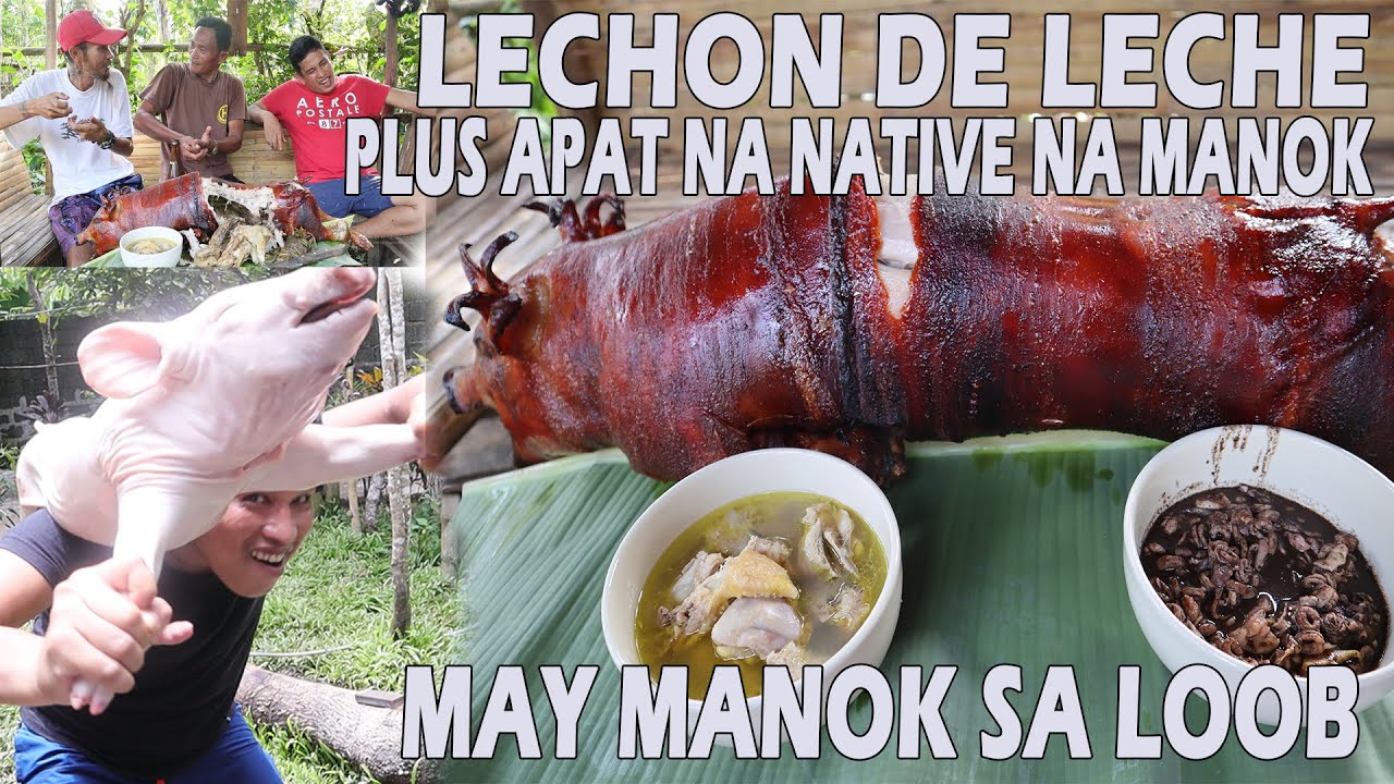 LECHON DE LECHE NA MAY MANOK SA LOOB | 4 NA PIRASONG TINOLANG NATIVE NA MANOK | DINUGUAN