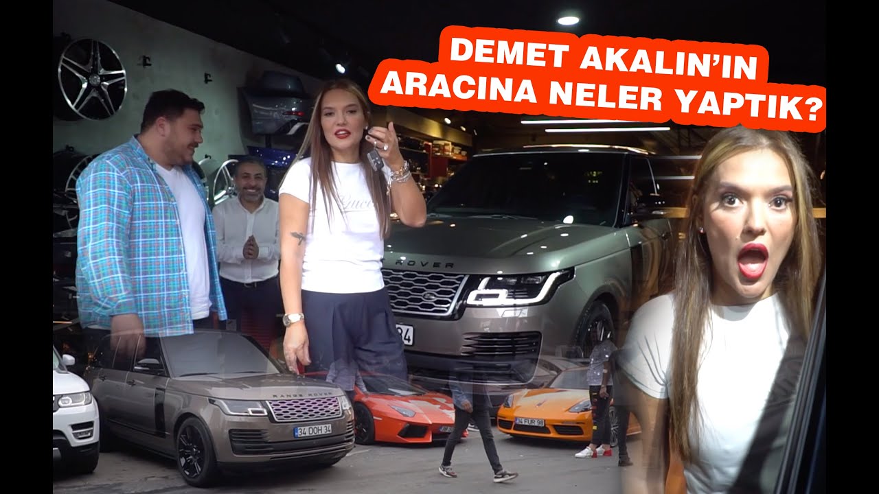DEMET AKALIN'IN ARACINA NELER YAPTIK ??