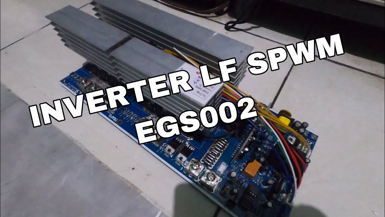 UNBOX INVERTER LF SPWM EGS002 16 MOSFET