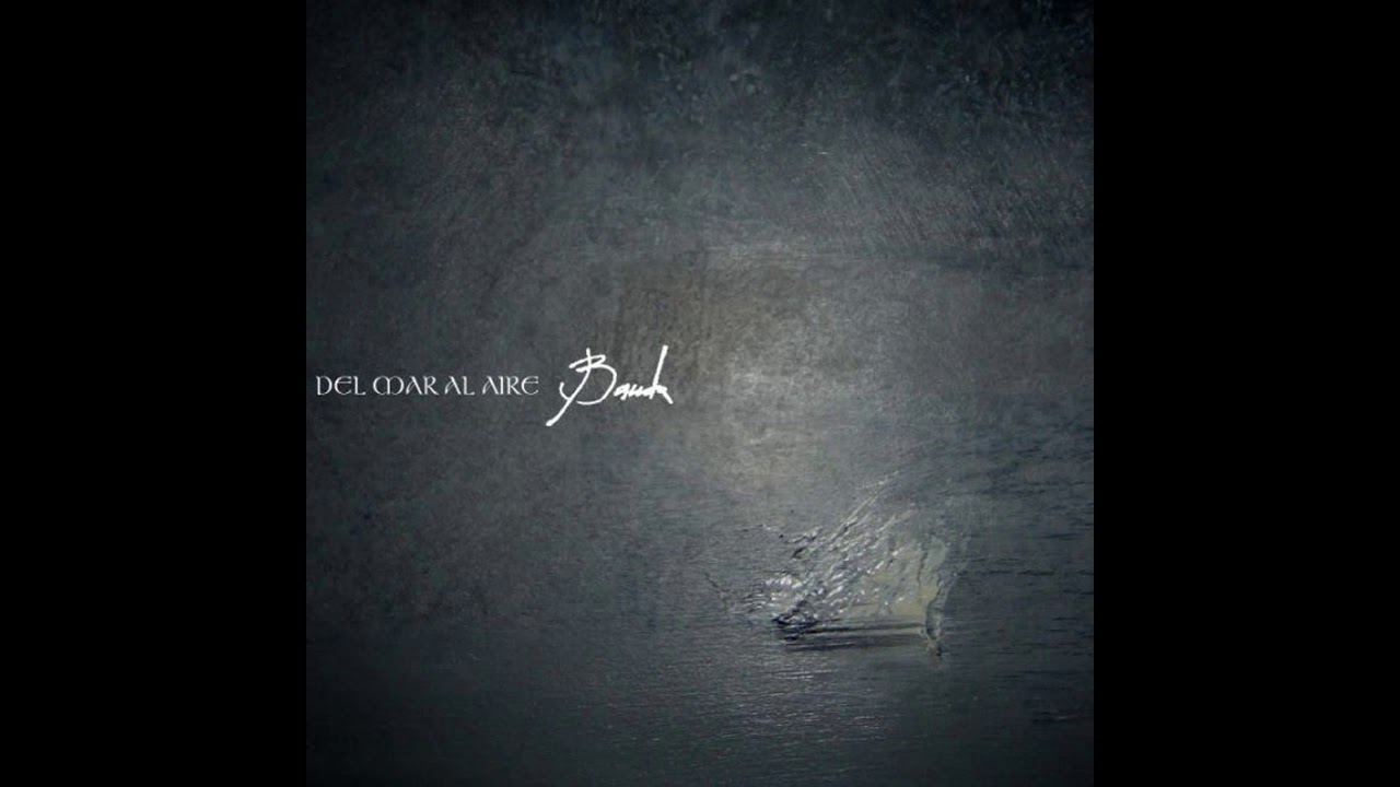 BAUDA - Del Mar al Aire (2006)