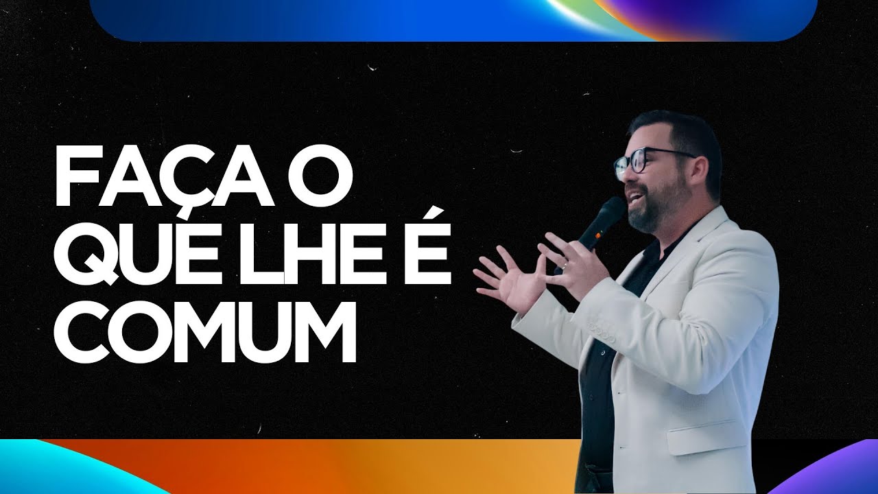 Faça o que lhe é comum | Pastor Enzo Gonçalves