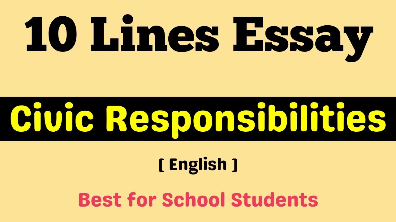 10 lines on Civic Responsibilities | Civic duties essay | Short essay on Civic Responsibilities 