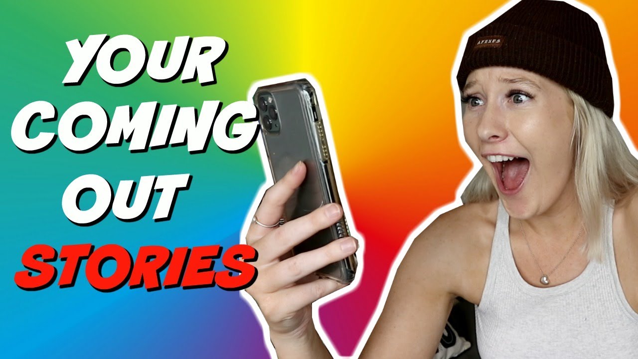 READING YOUR COMING OUT STORIES