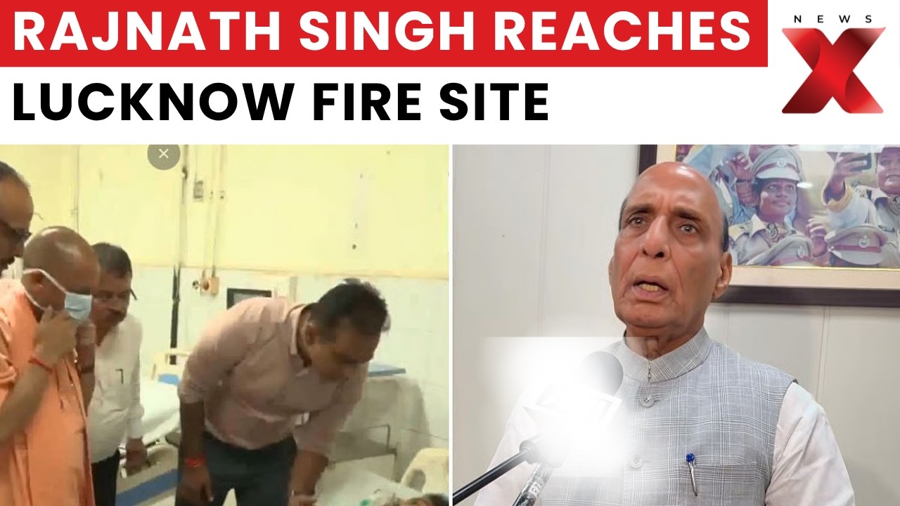 Rajnath Singh Visits Lucknow Fire Site, Meets Injured At KGMU | NewsX
