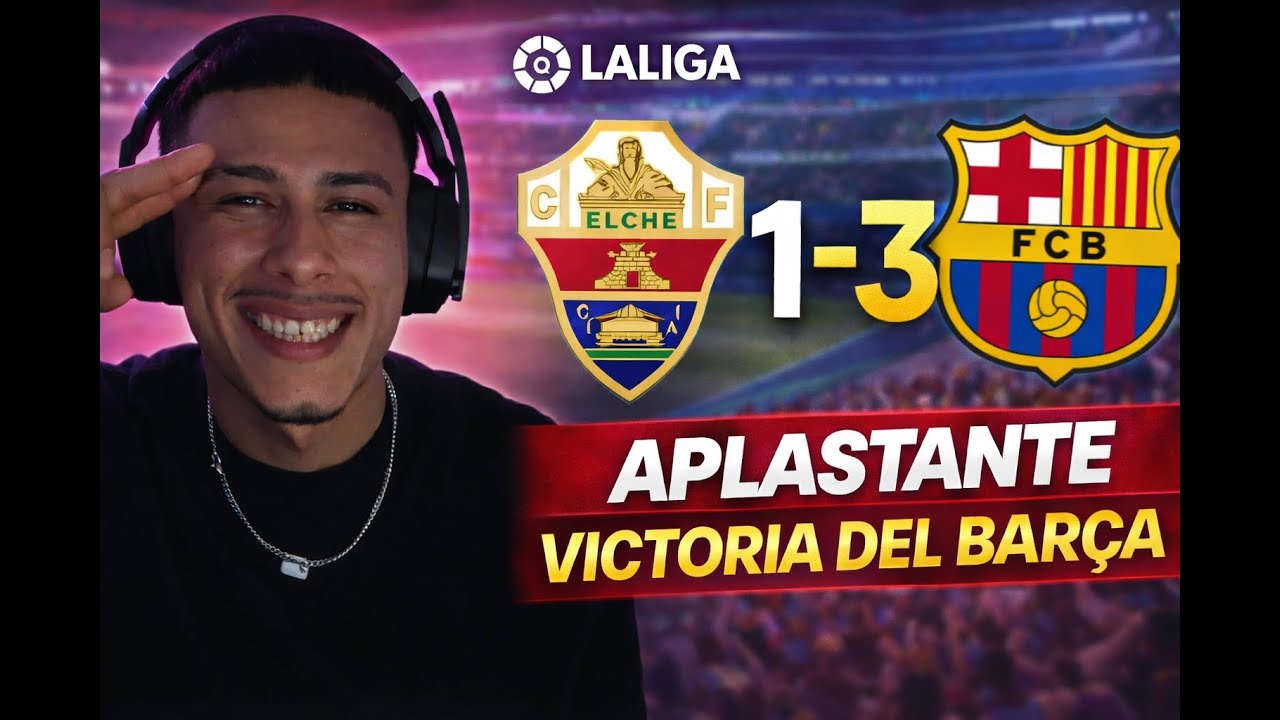 🔥El Barça PERDONA una GOLEADA en Elche | 1-3 que pudo ser escándalo | LaLiga😈