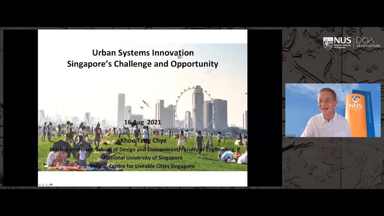 Khoo Teng Chye | Urban System Innovation: Singapore’s Challenge and Opportunity