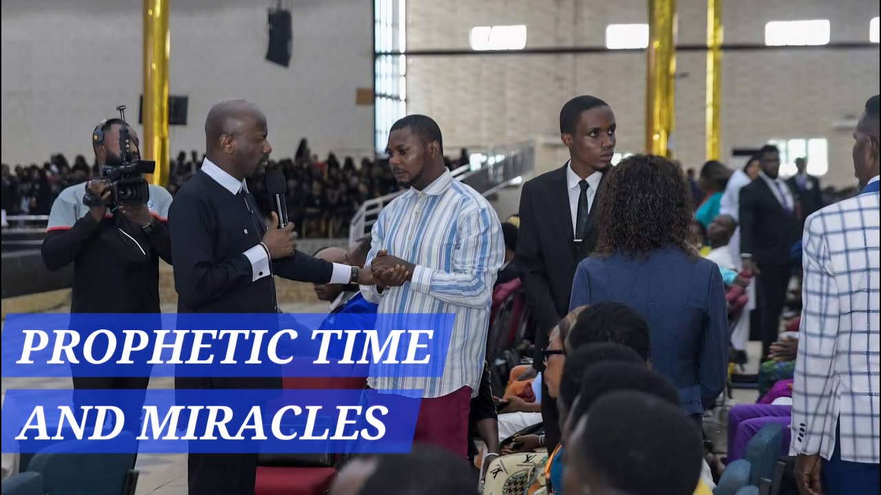 PROPHETIC TIME AND MIRACLES, APOSTLE JOHNSON SULEMAN