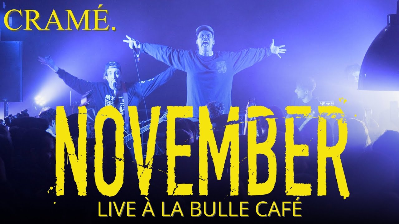 NOVEMBER I Live concert by CRAMÉ.